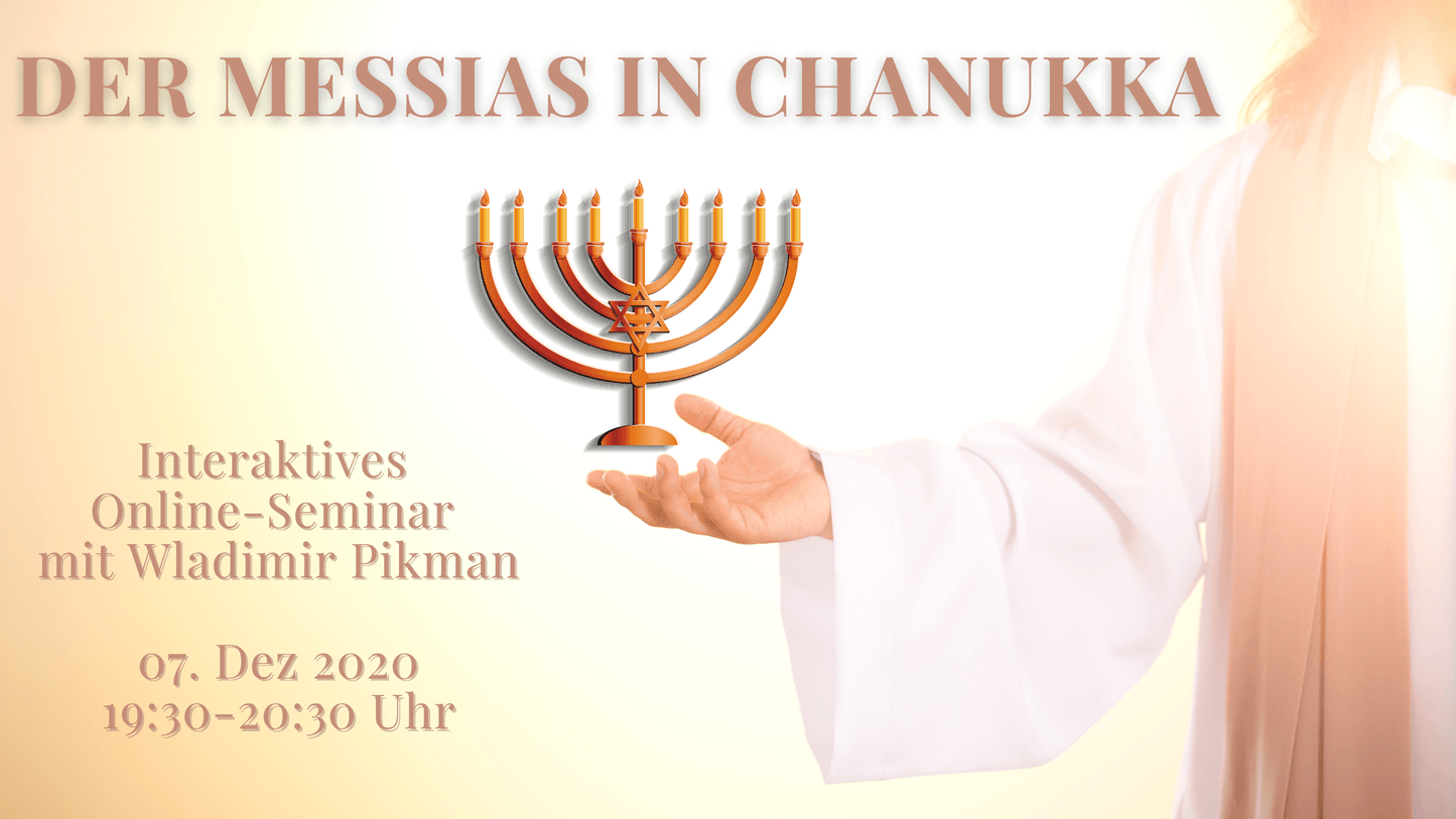 Seminar "Der Messias in Chanukka" - Wladimir Pikman