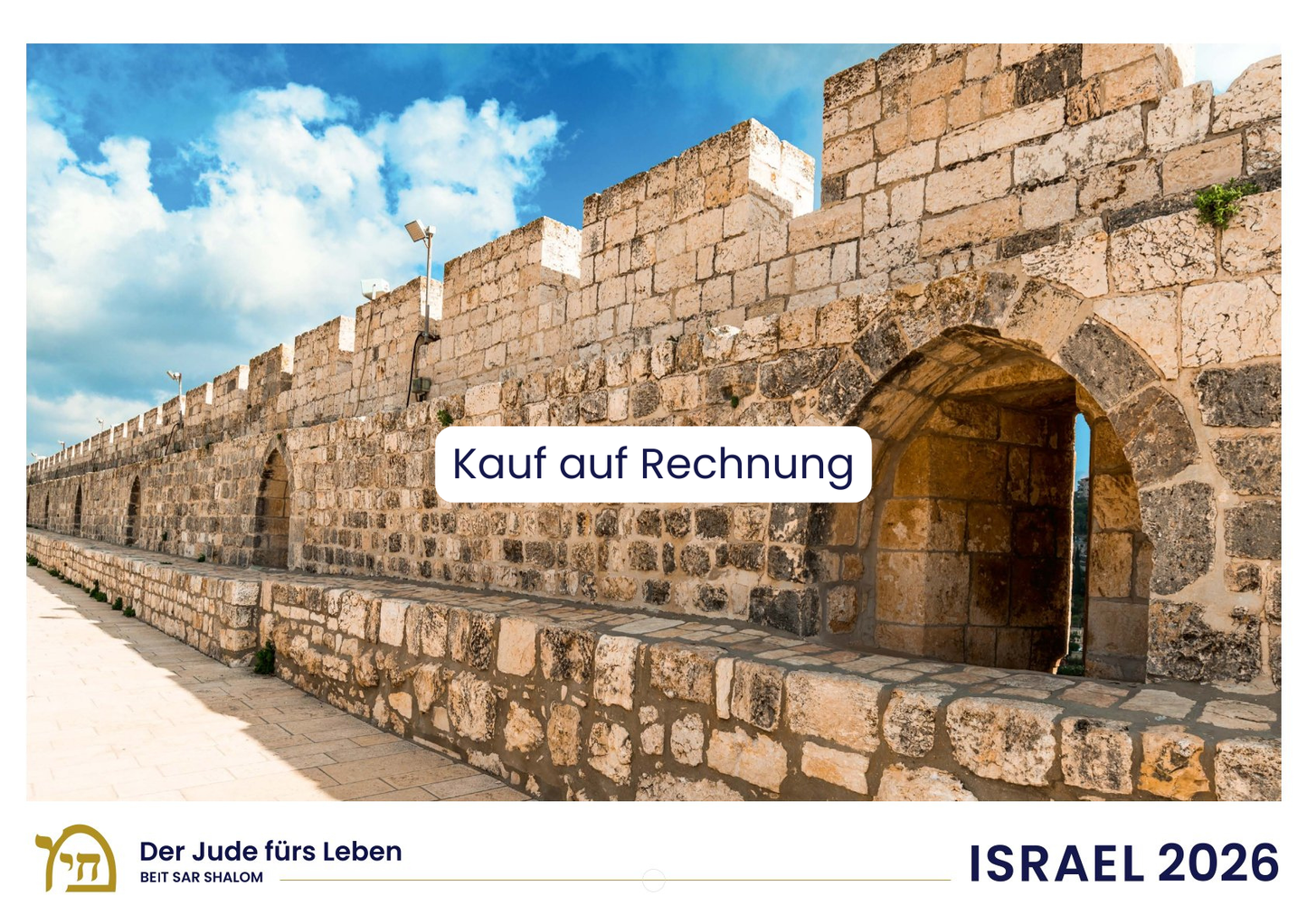 Israelkalender 2026 (Kauf auf Rechnung, 5€ pro Stück + Versand, Rechnung kommt mit Kalender per Post)